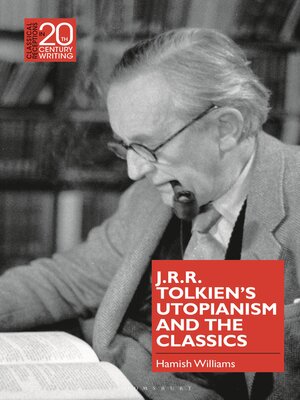 cover image of J.R.R. Tolkien's Utopianism and the Classics